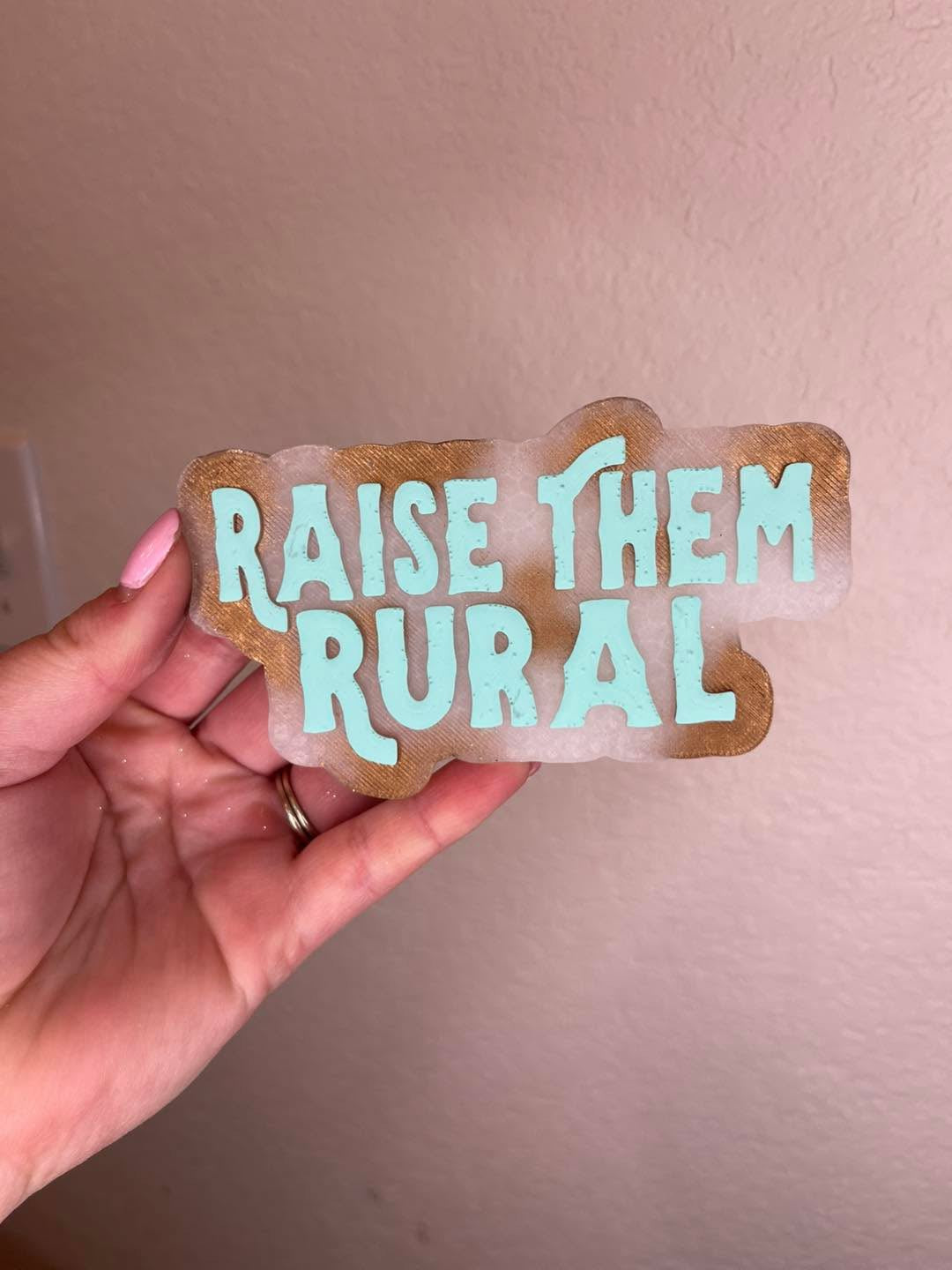 Raise Them Rural