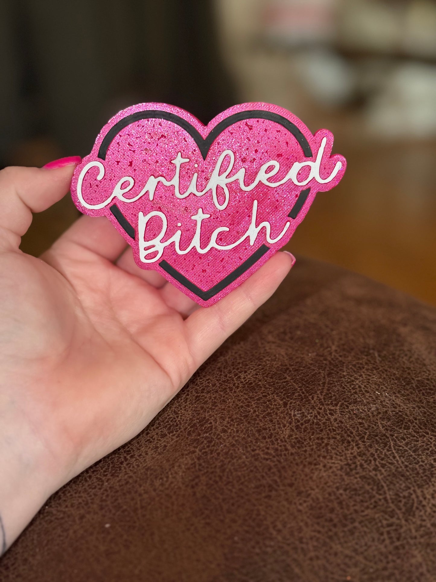 Certified Bitch