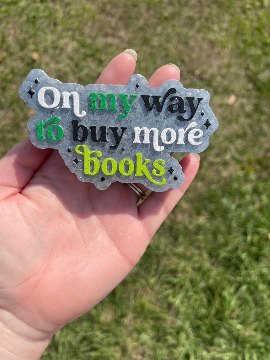 On My Way To Buy More Books