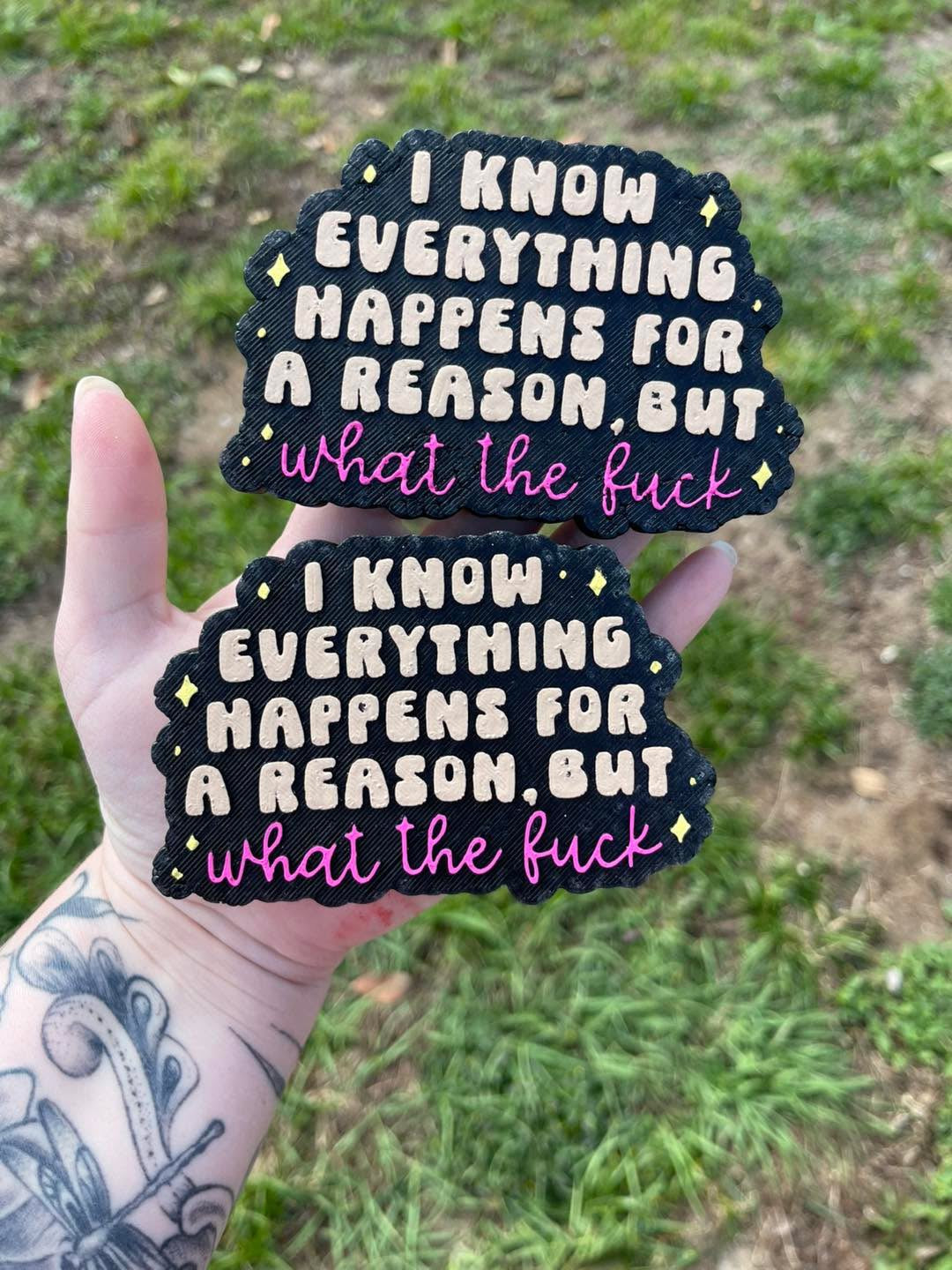Everything Happens For a Reason